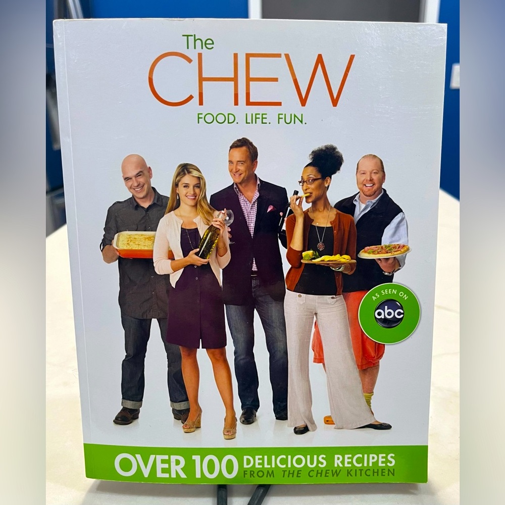 The Chew- Food, Life,Fun- Over 100 Delicious Recipes from The Chew Kitchen